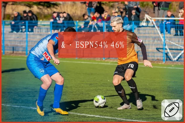 &·ESPN54% 46%